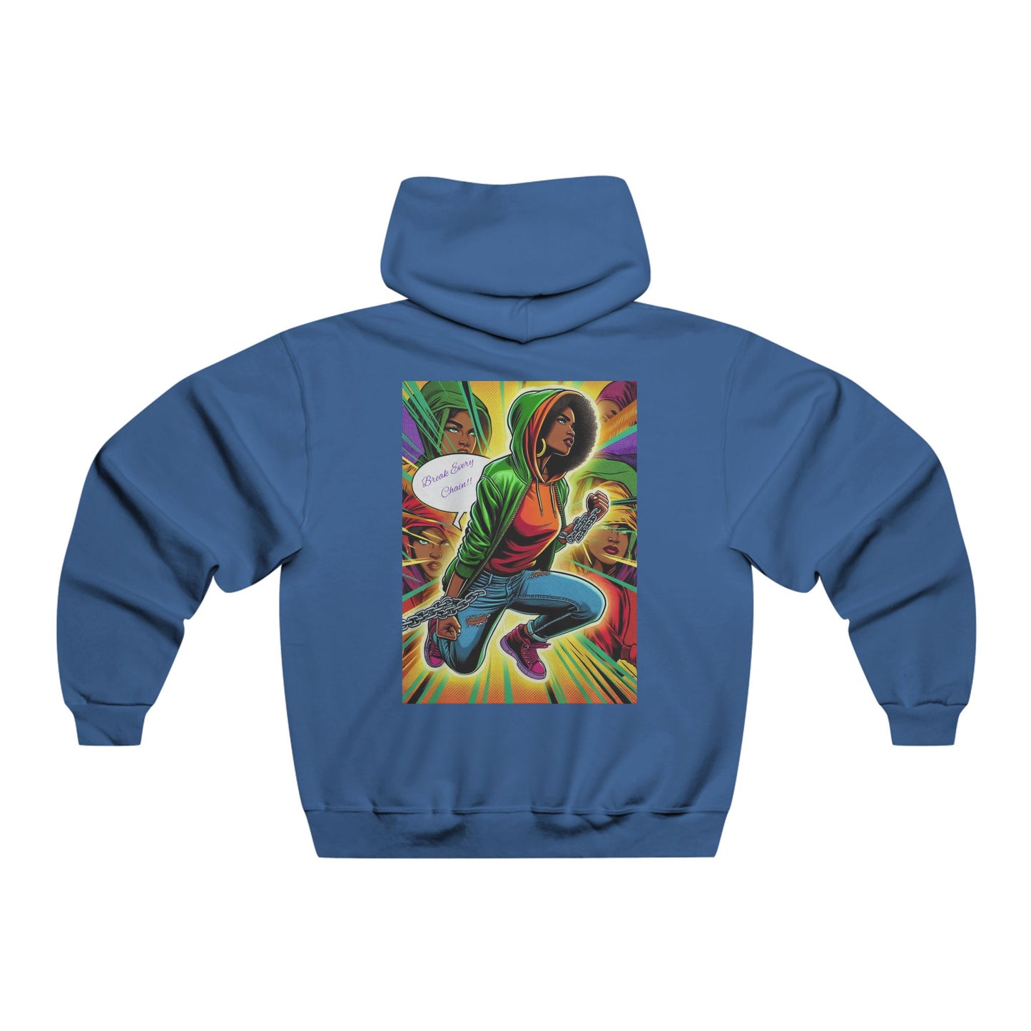 Break Every Chain Hoodie - Motivational Sweatshirt for Comfort, Casual Wear, Gift for Her, Inspirational Fashion, Empowering Sweatshirt