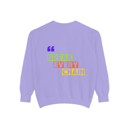 Break Every Chain, Faith Sweatshirt