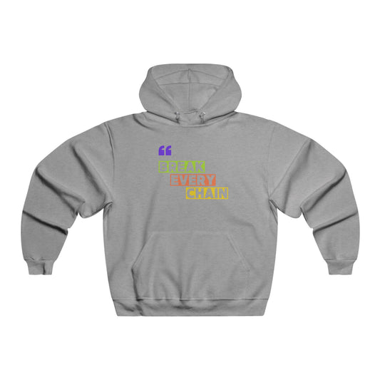 Break Every Chain Hoodie - Motivational Sweatshirt for Comfort, Casual Wear, Gift for Her, Inspirational Fashion, Empowering Sweatshirt
